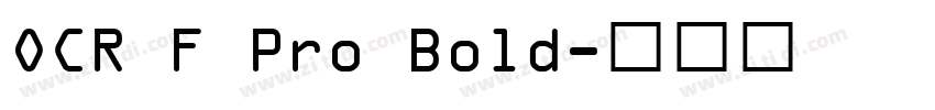 OCR F Pro Bold字体转换